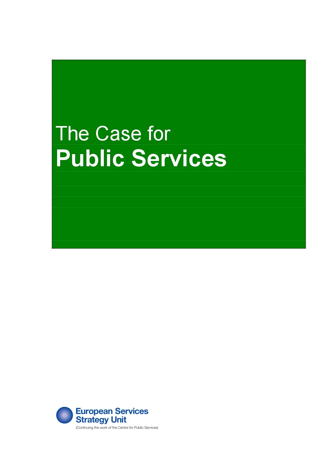 The Case for Public Services