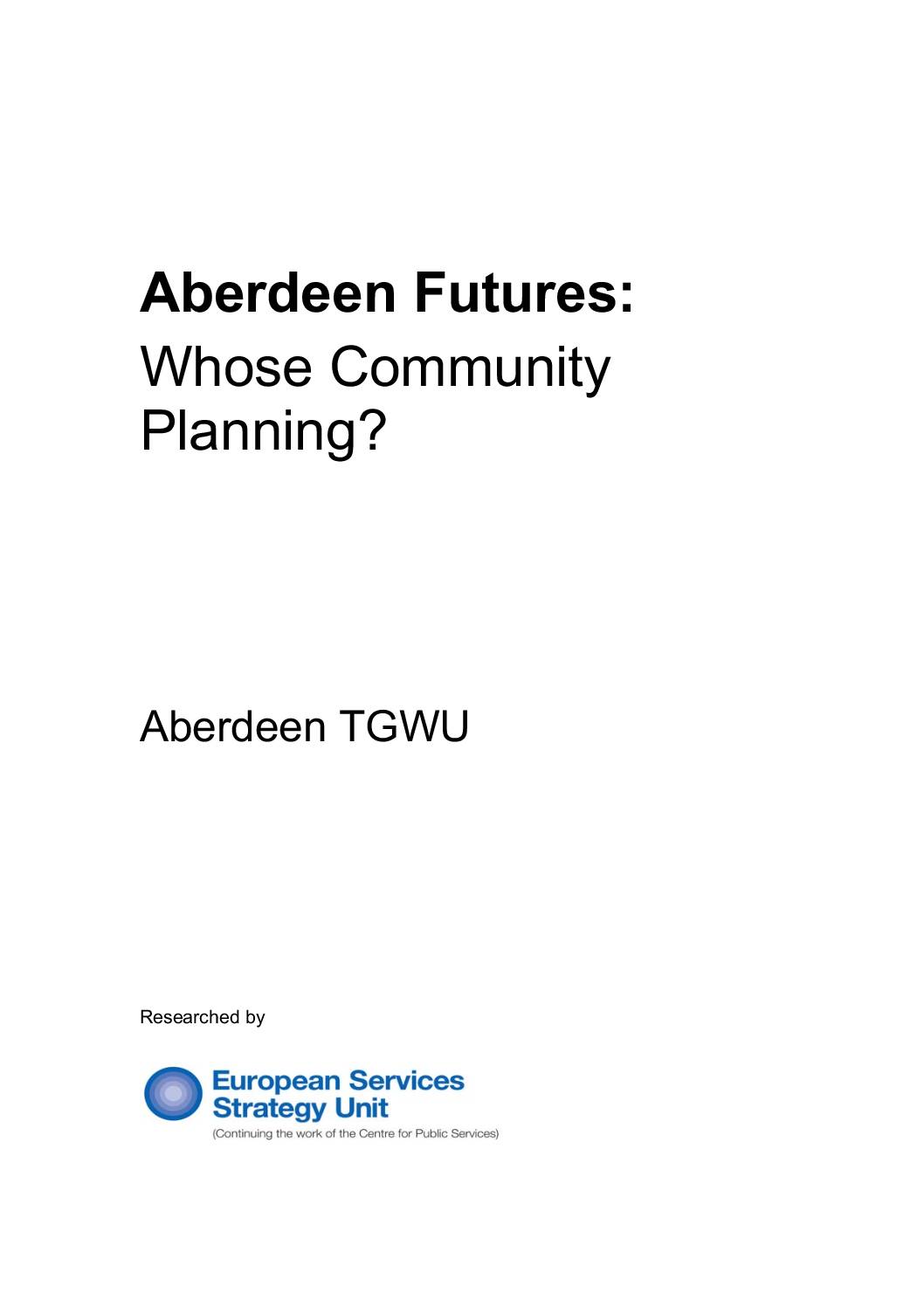 Aberdeen Futures: Whose Community Planning?