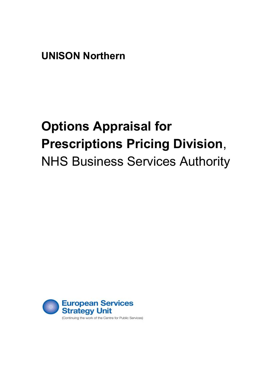 Options Appraisal Opposes Outsourcing and Offshoring of Prescription Pricing Division, NHS Business Services Authority