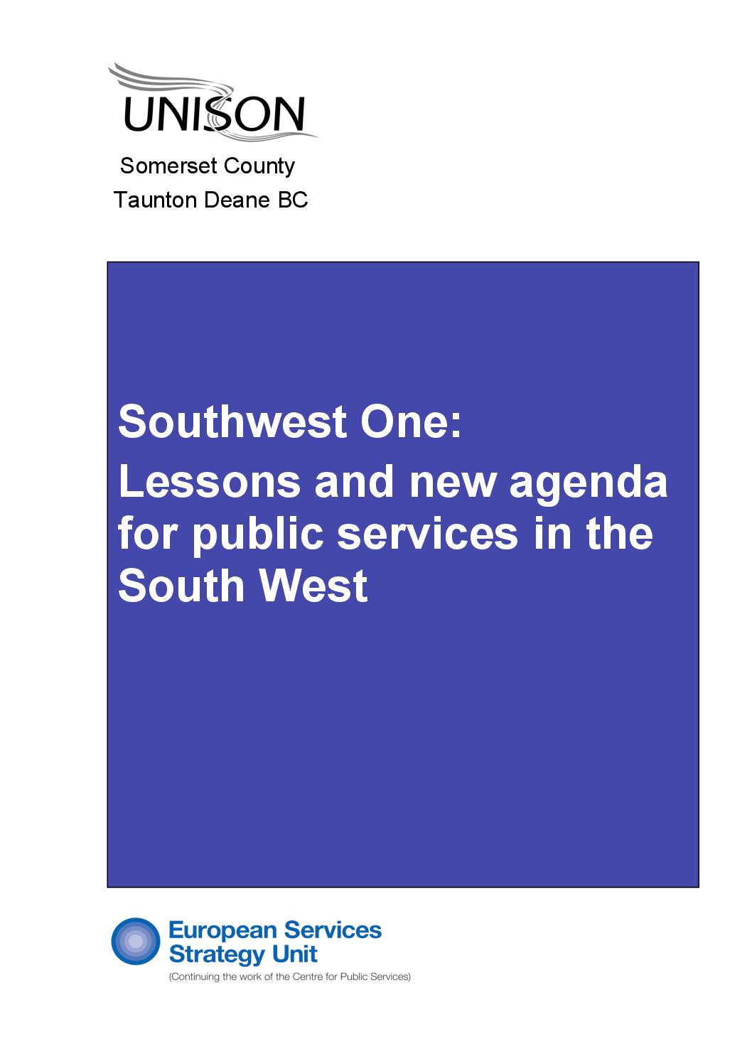 Southwest One: Lessons and New Agenda for Public Services in the South West
