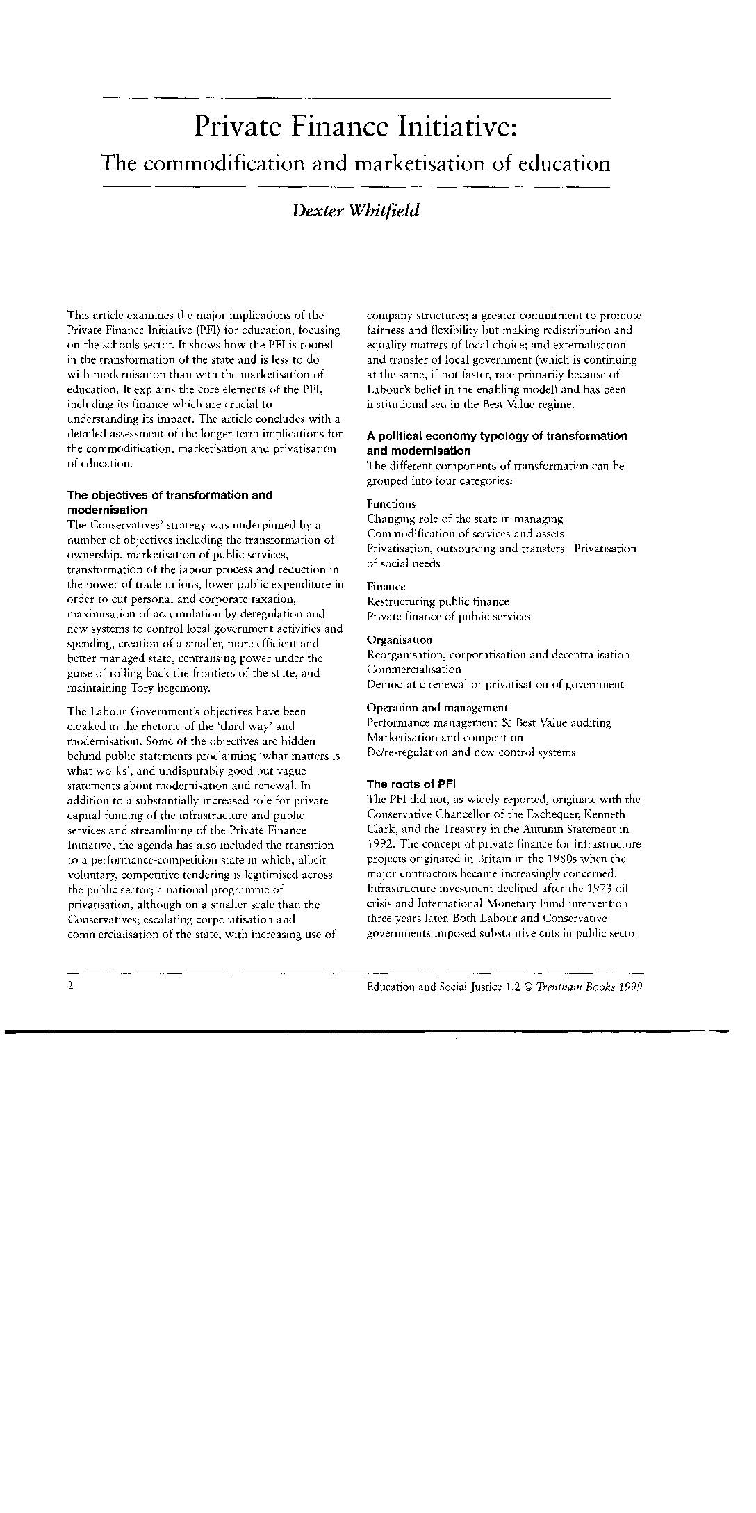 Private Finance Initiative: The commodification and marketisation of education, Dexter Whitfield, Education and Social Justice, Vol.1 No.2 Spring 1999
