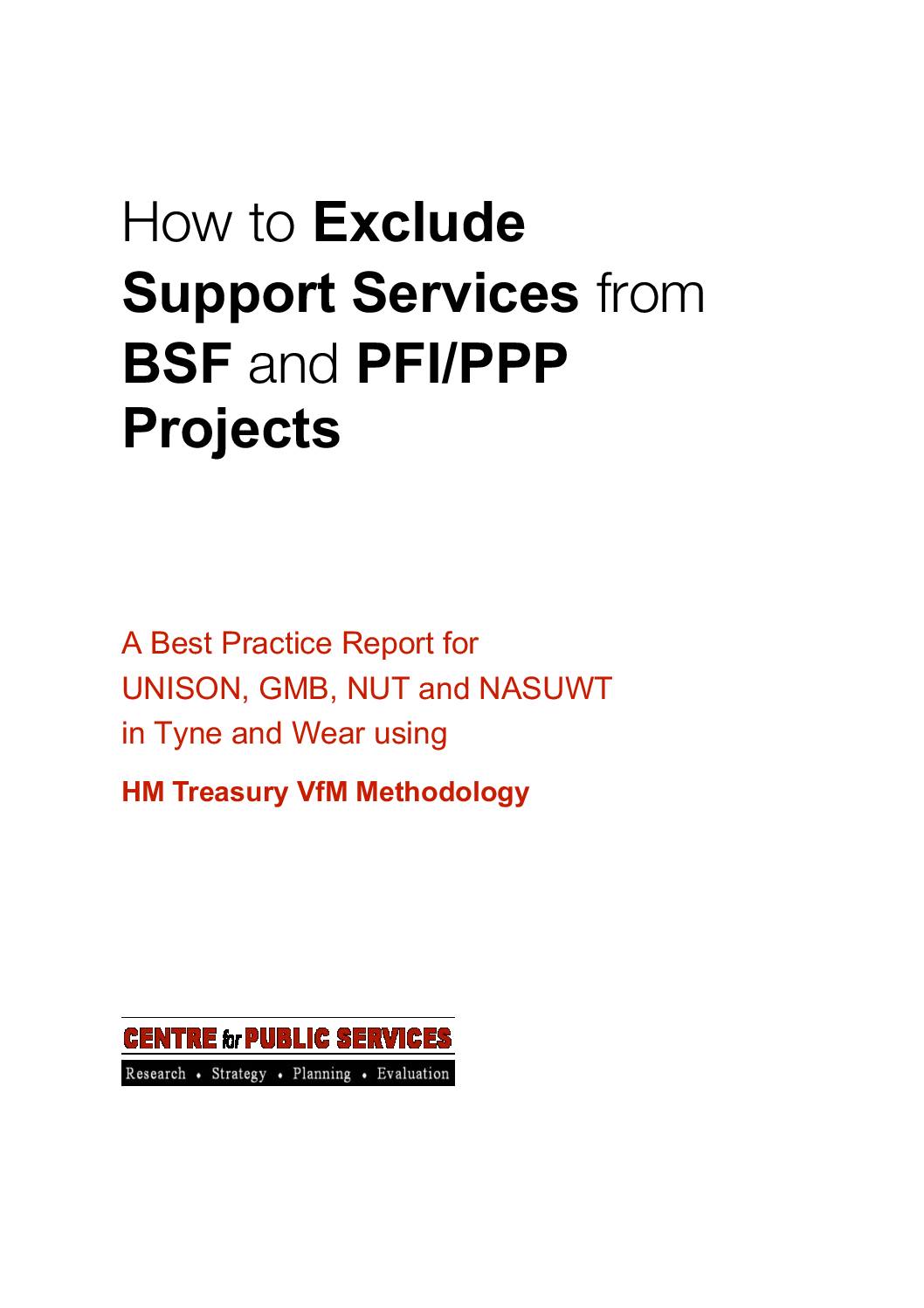 How to Exclude Support Services from BSF and PFI/PPP Projects