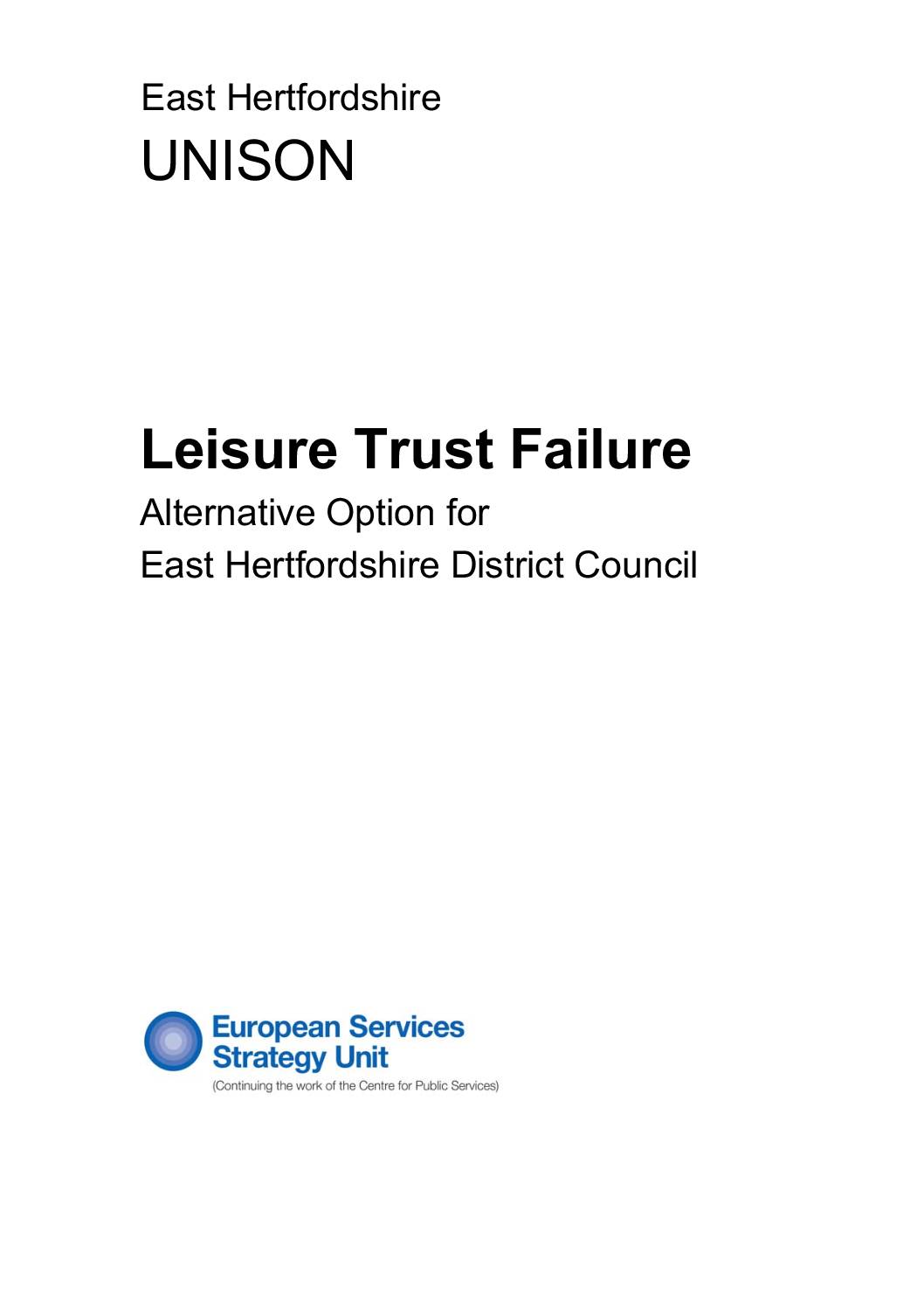 Leisure Trust Failure Alternative Option for East Hertfordshire District Council