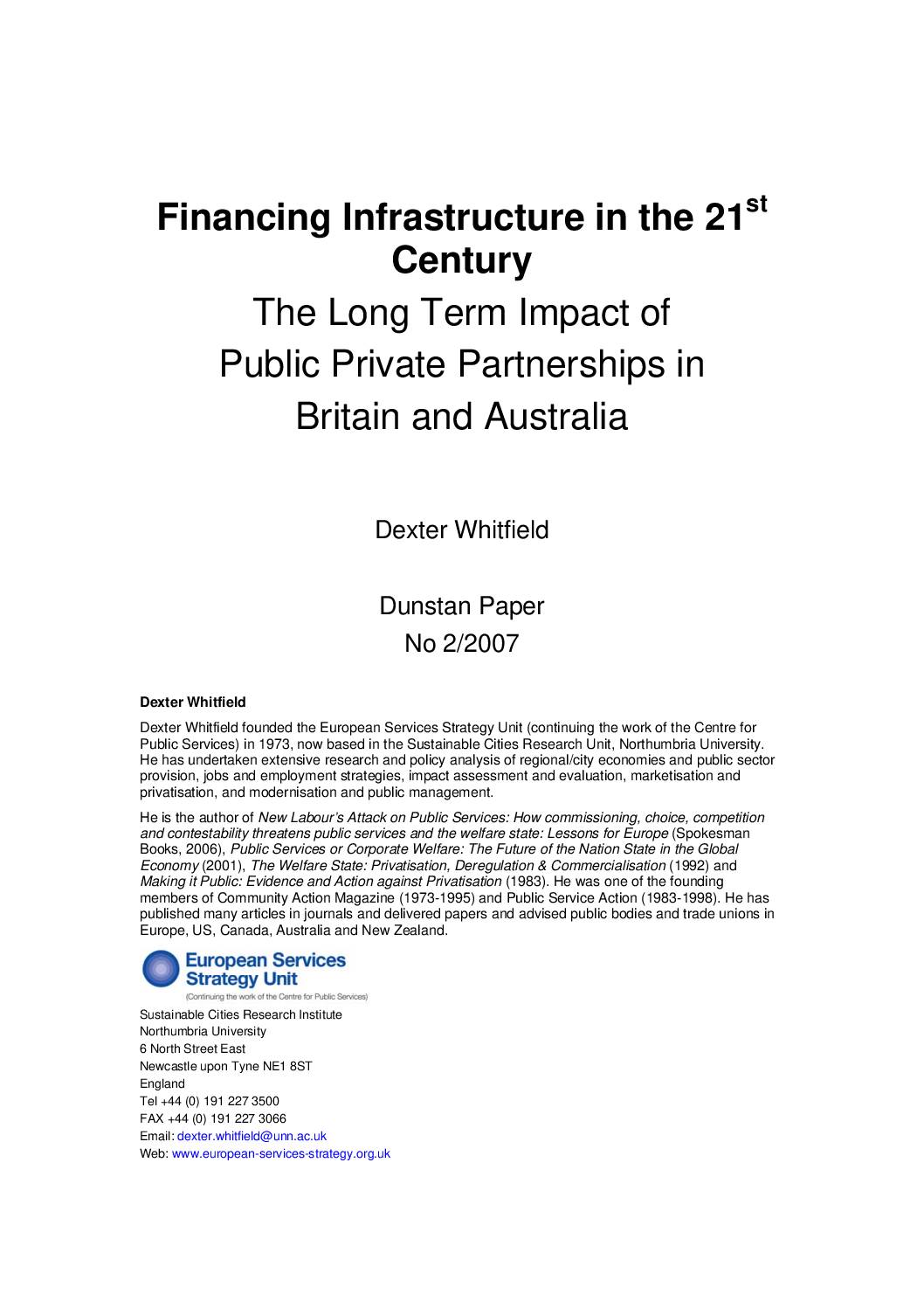 Financing Infrastructure in the 21st Century: The Long Term Impact of Public Private Partnerships in Britain and Australia by Dexter Whitfield