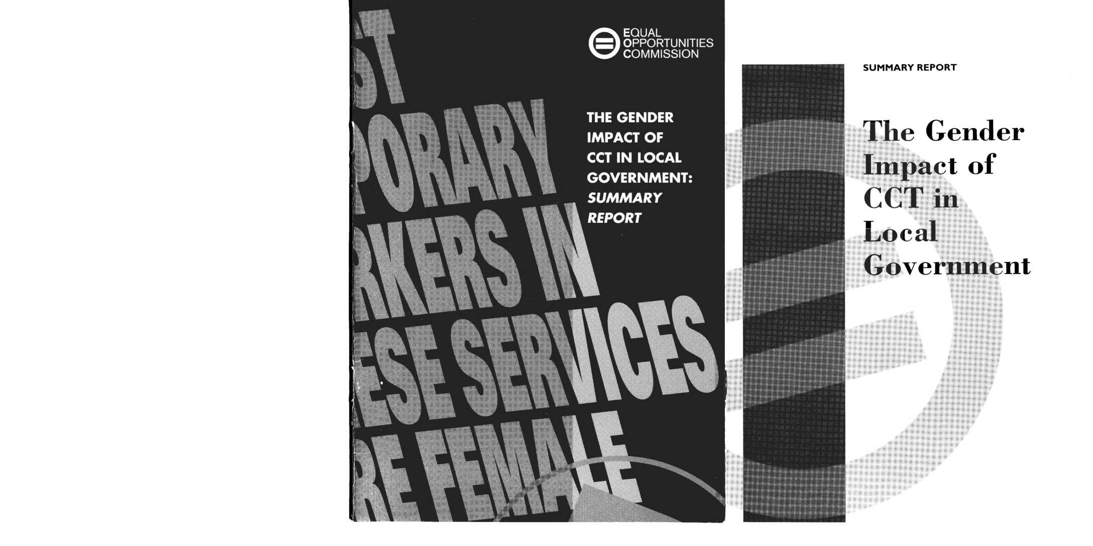 The Gender Impact of CCT in Local Government: Summary Report prepared by David Perfect the Equal Opportunities Commission (original report by Centre for Public Services) (1995)