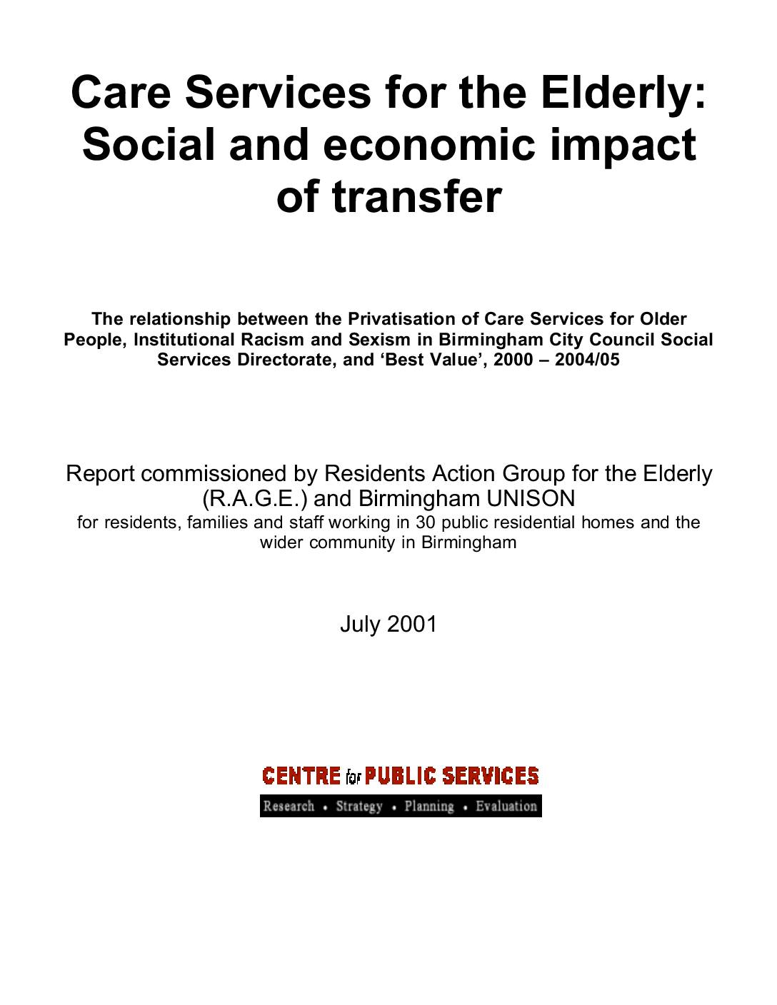 Care Services for the Elderly: Social and economic impact of transfer