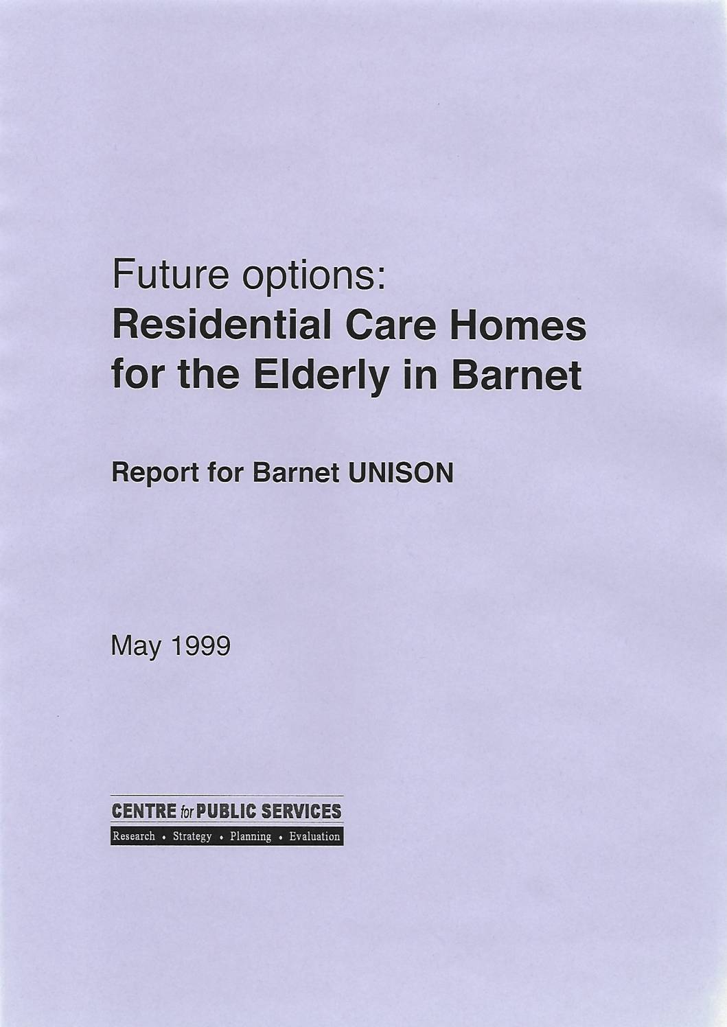 Future options: Residential Care Homes for the Elderly in Barnet