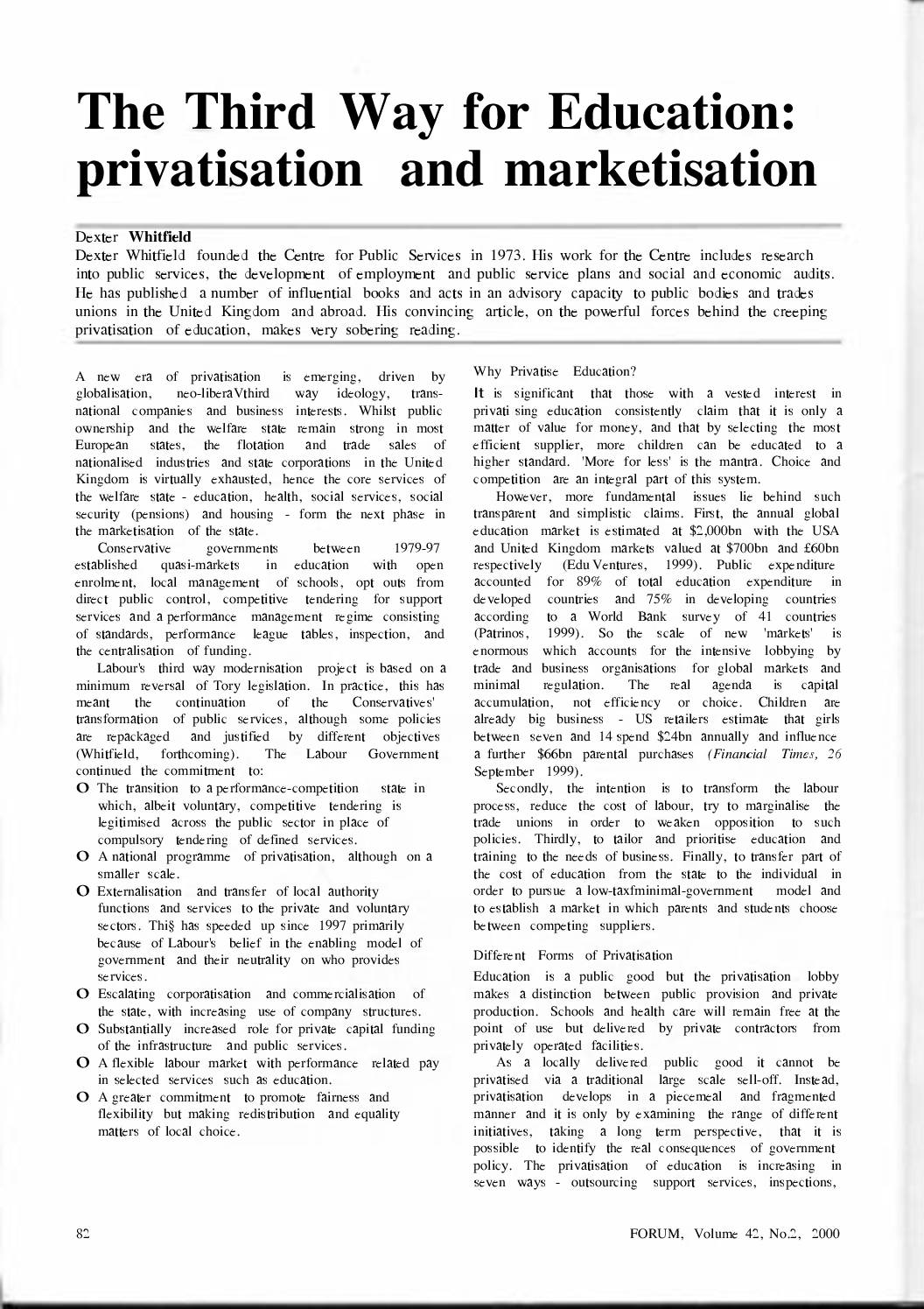 The Third Way for Education: privatisation and marketisation, Dexter Whitfield, in FORUM for promoting 3-19 comprehensive education, Vol. 42, No 2, Summer 2000, p82 – 85.