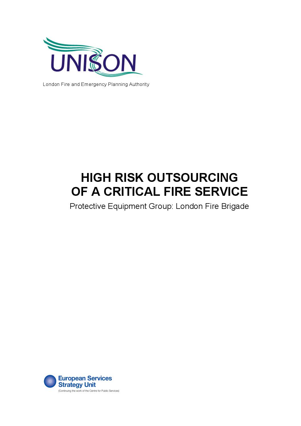 London Fire Brigade’s Protective Equipment Group retained in-house