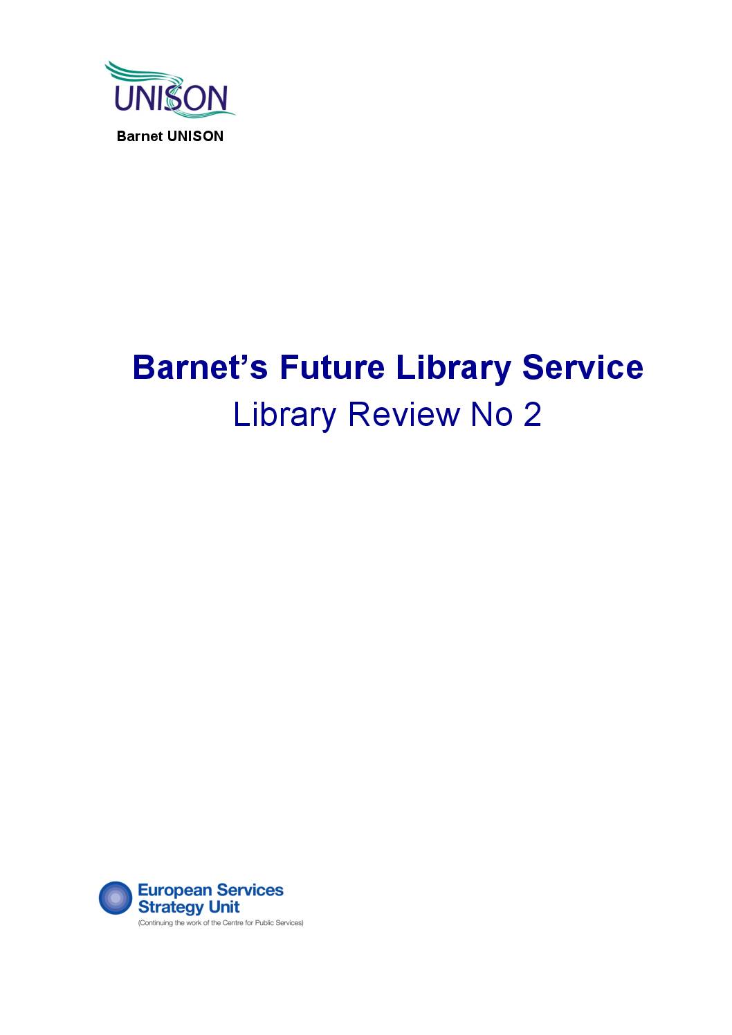 Barnet’s Future Library Service: Library Review No 2