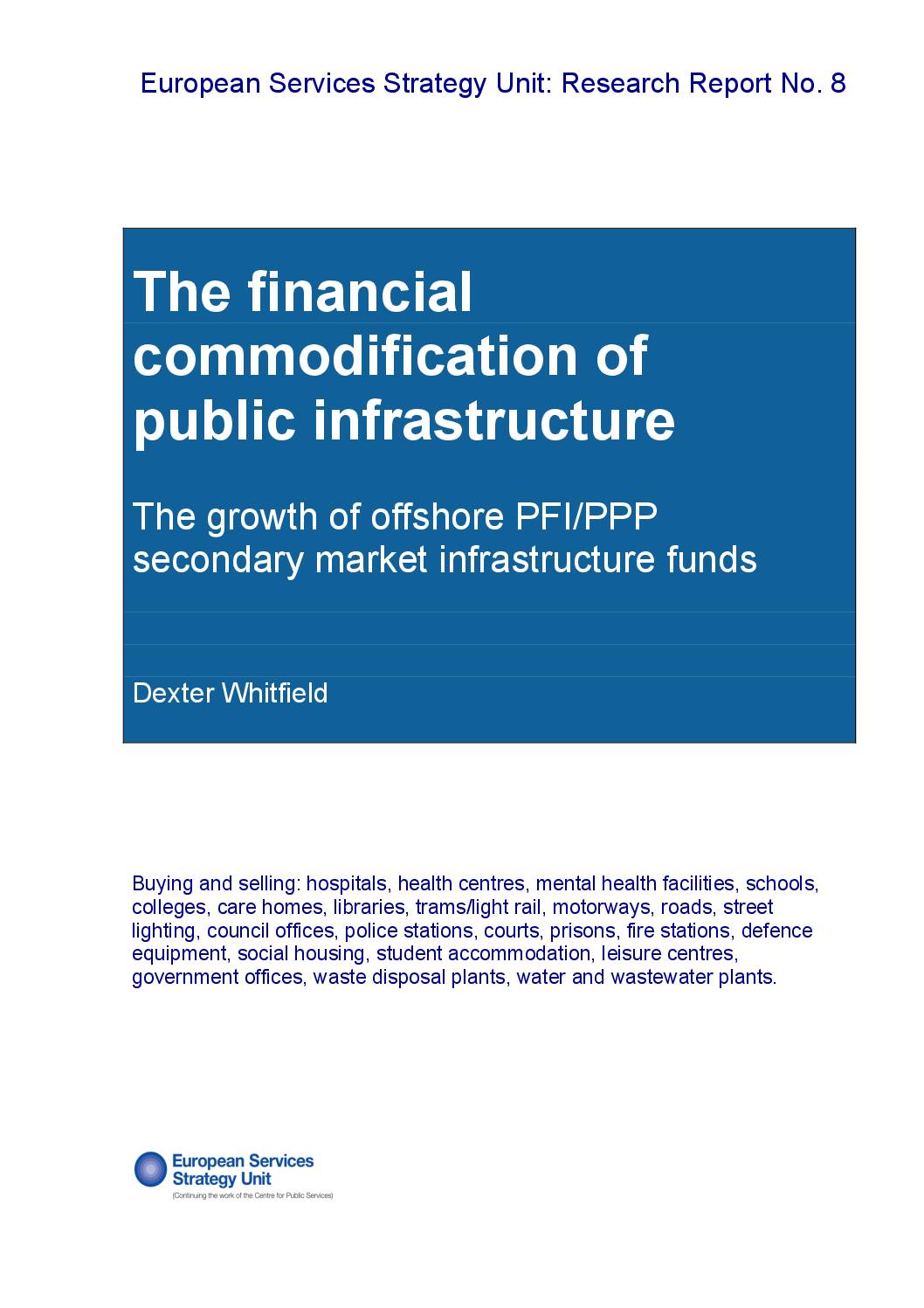 Sale of UK Secondary Market Infrastructure Funds 2003-2016 Database