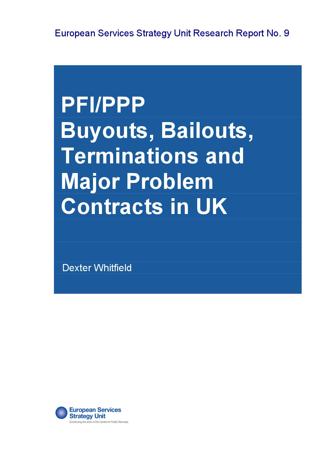 PFI/PPP Buyouts, Terminations and Major Problem Contracts Database
