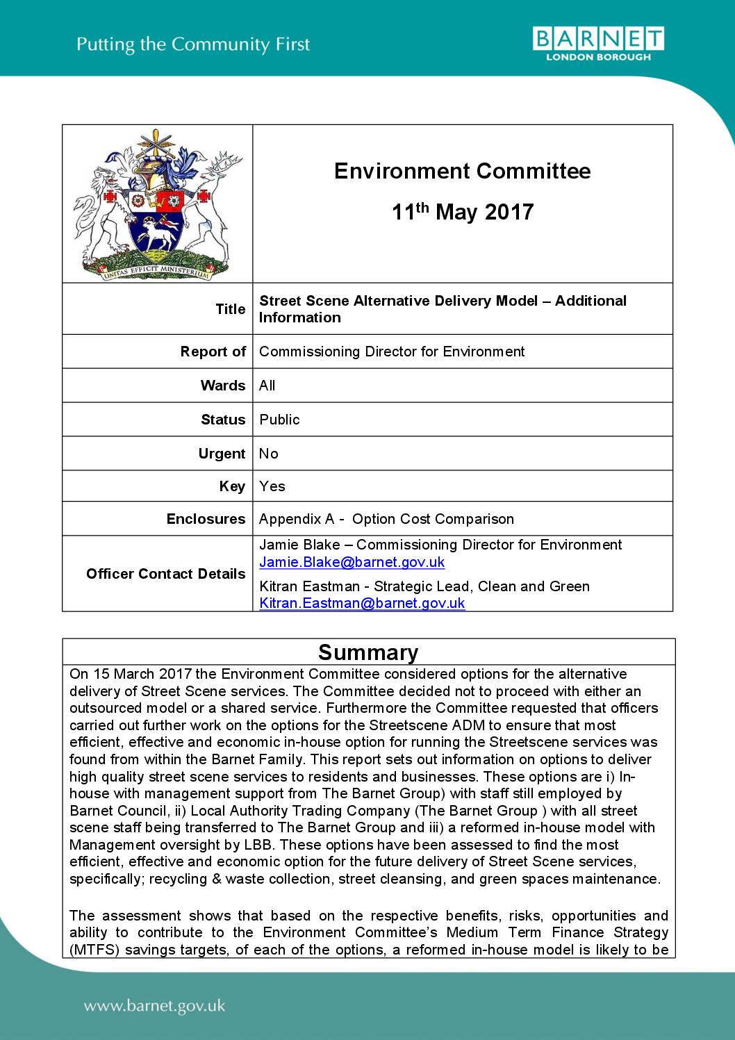 Barnet Street Scene returns to full in-house provision