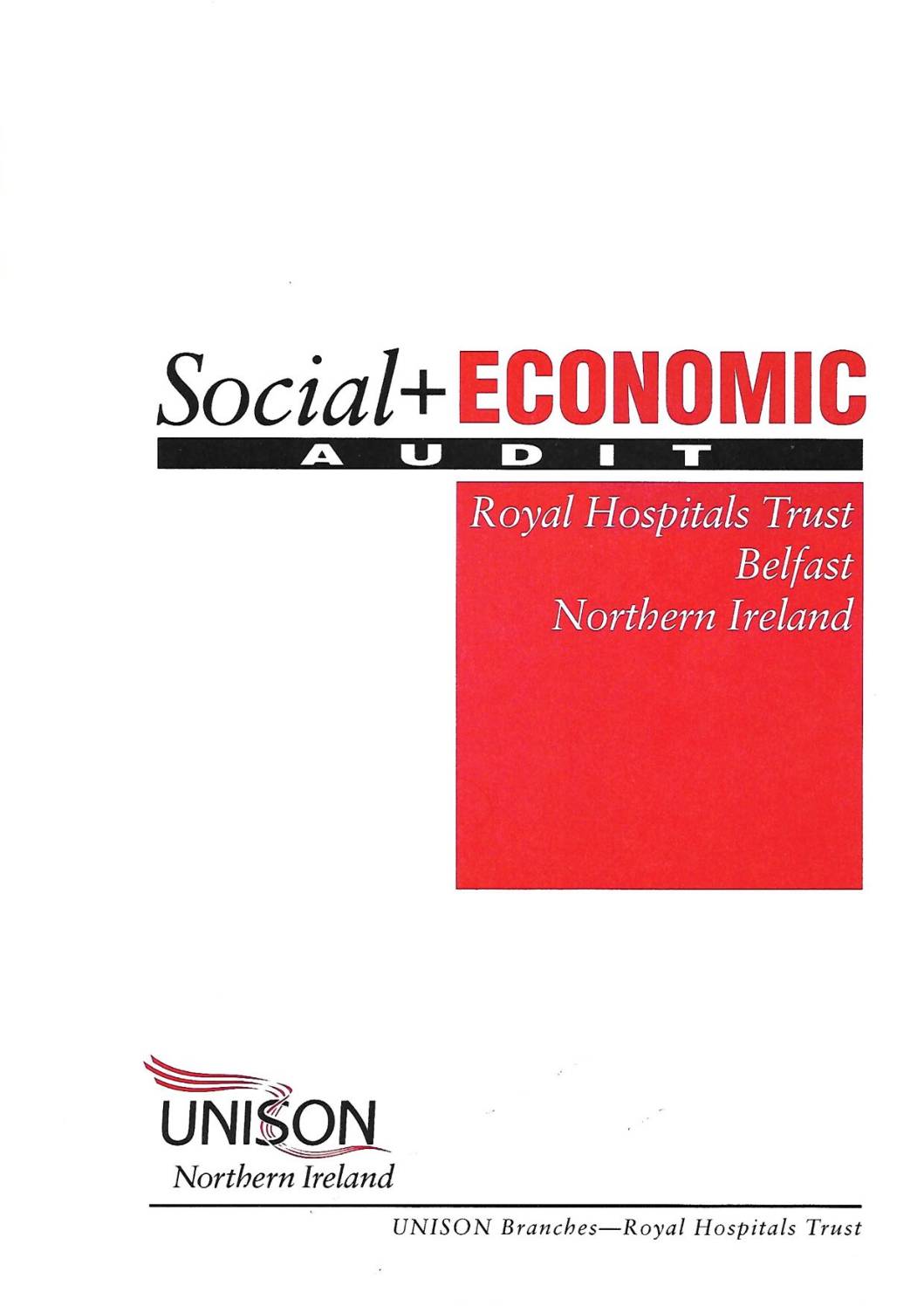 Social & Economic Audit, Royal Hospital Trust, Belfast, September 1993